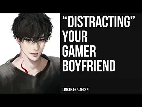 Spicy "Distracting" Your Boyfriend From Gaming [Teasing] Boyfriend ASMR