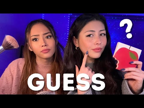 ASMR GUESS THE TRIGGER WITH MY SISTER