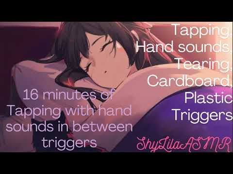 16 minutes of tapping with hand sounds in between triggers
