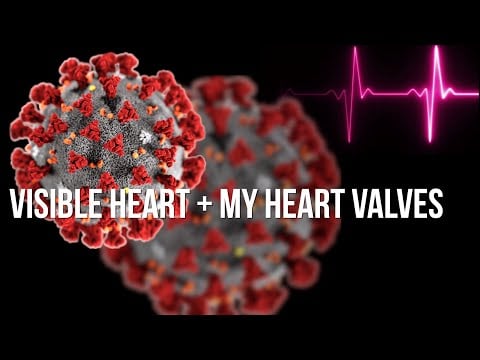 Female Mitral Heart Valves |  Listening To & Watching My Heart With Covid