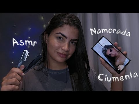 ASMR ROLEPLAY Sua namorada ciumenta excluí todas as suas seguidoras 📵💤