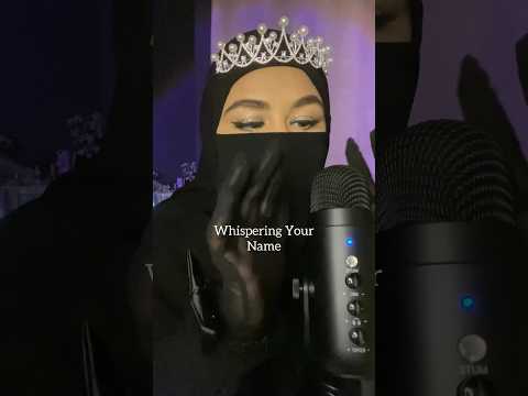 ASMR - Whispering Your Name #asmrshorts #whispering