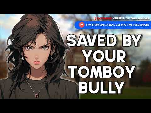 [F4M] Saved by your tomboy bully [first kiss] [confession] [enemies to more] [ASMR RP]