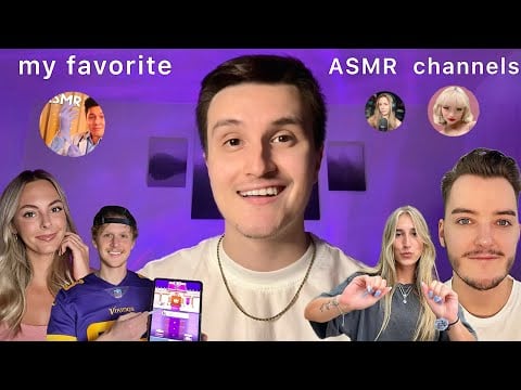 ASMR | My Favorite ASMR Channels to Watch 📱💤 *UPDATED*
