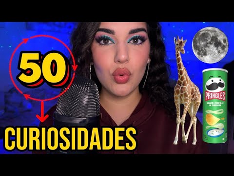 ASMR 50 Curiosidades que  NO sabías🤓