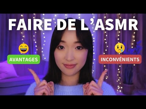ASMR Chatting | Les AVANTAGES et INCONVÉNIENTS de faire de l'ASMR 🟢🔴🎙