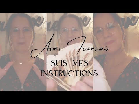 Asmr Français, suis mes instructions, attention personnelle.