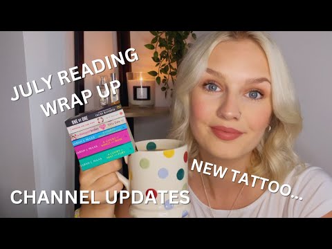 ASMR Let's Chat 😊 📚🖊️ Whispered Ramble July Updates, Book Wrap Up & New Tattoo...