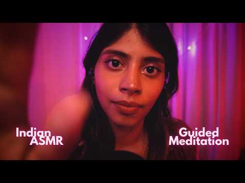 INDIAN ASMR Guided Meditation for Relaxation & Sleep ☮️💤 Up Close, Personal Attention ASMR