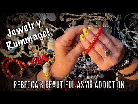 ASMR Slow & Gentle Jewelry Rummage & Whispered show & tell.  (Not a VoiceOver)