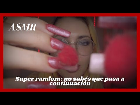 ASMR Super random impredecible y agresivo