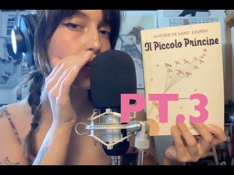 ASMR ti leggo il piccolo principe per farti addormentare💞,  whispered reading ITA😴