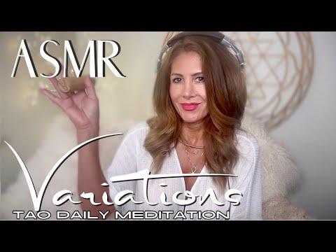 ASMR ☯️Tao Daily Meditation: DAY 210 ✨ VARIATION