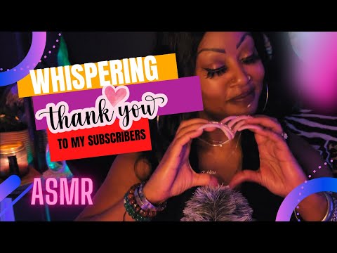 ASMR Whispering Thank You To My Subscribers