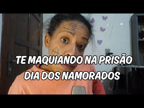 É O DIA DOS NAMORADOS e VOCÊ FAZ MAQUIAGEM NA PRISÃO #asmrroleplay #humor
