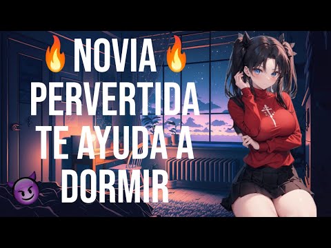 Novia atrevida te ayuda a dormir I ASMR y Roleplay I