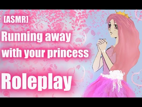 [ASMR] Running away with your princess