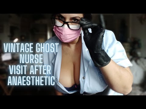 ASMR VINTAGE GHOST NURSE    [are you awake or still under ]