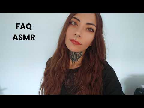 ASMR | FAQ | JE REPONDS A TOUTES VOS QUESTIONS