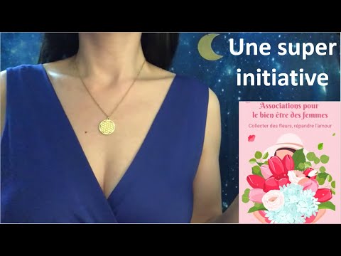 ASMR FR * Une belle initiative pour le bien être des femmes