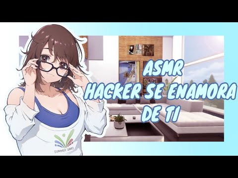//ASMR// HACKER SE ENAMORA DE TI *serás mío* 🌸♥️