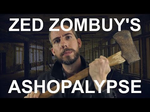 Zed Zombuy's Ashopalypse [ Zombie Apocalypse ASMR ]