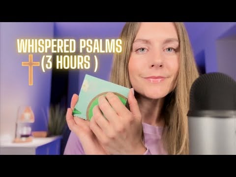 3 Hours of ASMR Whispered Psalms ✨ Bible Reading for Deep Sleep, Peace & Relaxation *Varied Triggers