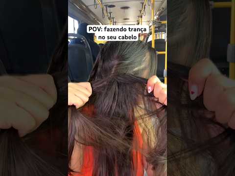 POV: fazendo trança no seu cabelo #asmr #humor #asmrsounds #shorts