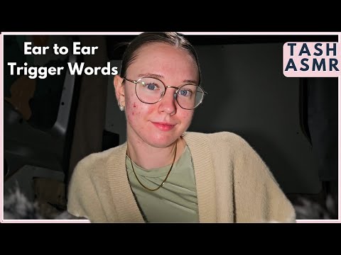 ASMR Ear To Ear Trigger Words (Up close whispers)