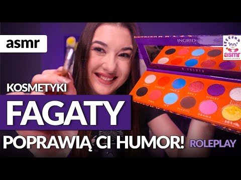 ASMR KOSMETYKI FAGATY POPRAWIĄ CI HUMOR! ASMR po polsku!