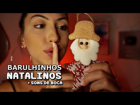 ASMR BARULHINHOS NATALINOS arrepiantes COM SONS DE BOCA