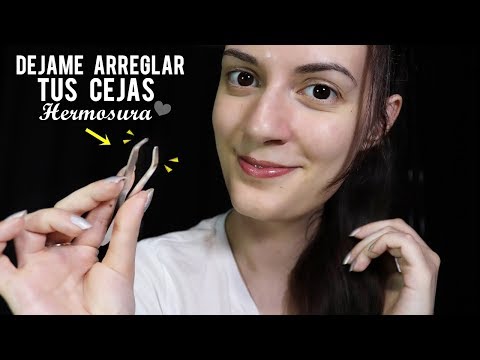 ♡ASMR español♡ DEJAME ARREGLAR TUS CEJAS, HERMOSURA!♥ *Roleplay*