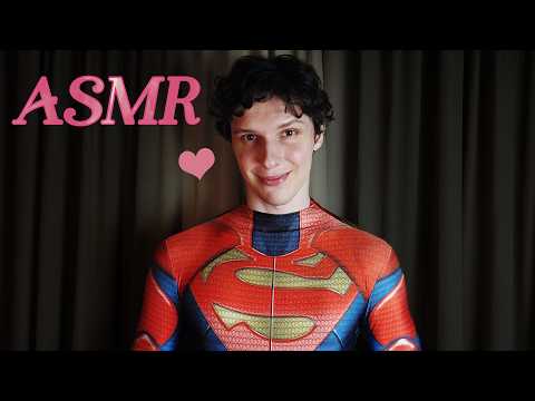 ASMR Superman has a crush on you 💗