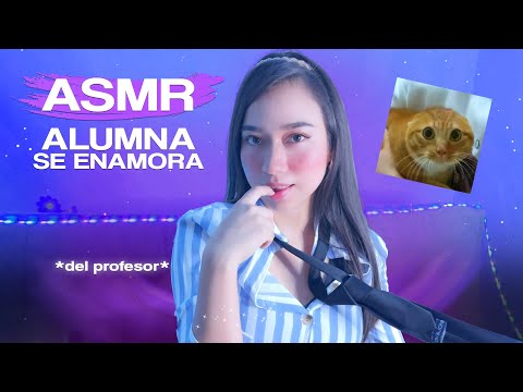 ASMR | Tu ALUMNA se ENAMORA de TI 👩🏻‍🏫💕 (ROLEPLAY)