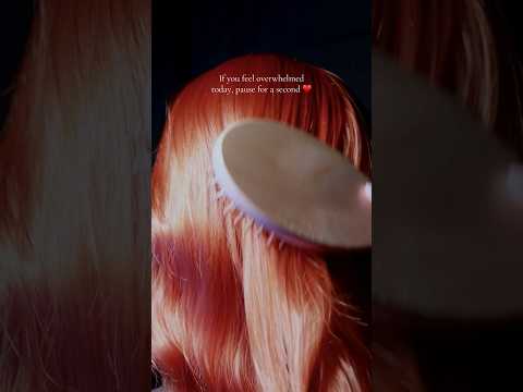 Who else has too much to do & feel overwhelmed? #asmrhairbrushing #asmrhair #slowdown #asmrforrelax