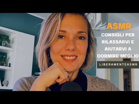 Asmr ita Softspoken ✨Consigli per ritrovare la calma e dormire meglio 🥱 ✨ #asmrmotivazionale