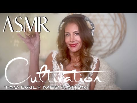 ASMR ☯️Tao Daily Meditation: DAY 176 ✨ CULTIVATION