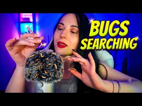 Bugs Searching ASMR