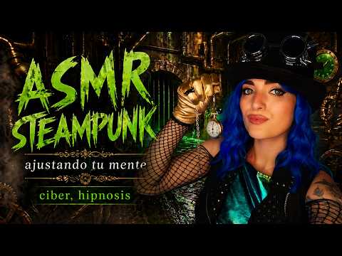 ASMR ROLEPLAY STEAMPUNK ⚙️🪛  / Ajustando tu mente  🧠  / Ciber , Hipnosis mecánica