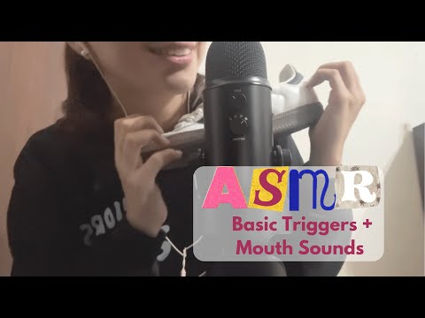 ASMR Basic Triggers and mouth sounds to help you relax