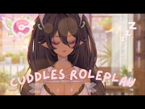 [ASMR] Cuddles and Personal Attention Roleplay 😴 With DaChickTries!