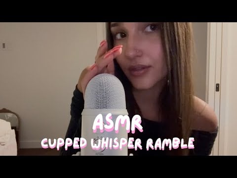 asmr - cupped whisper ramble