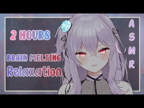 【ASMR】2 Hours of Highly Stimulating ASMR To Melt Your Brain