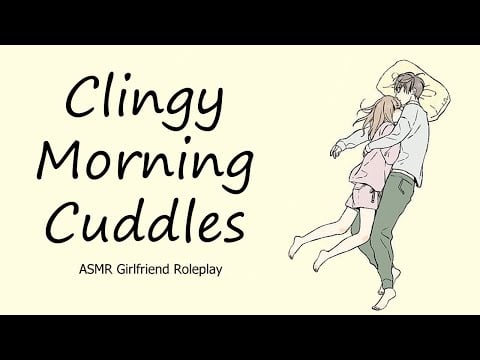 [ASMR] Morning cuddles with your clingy girlfriend [cuddles] [sweet] [lazing in bed]