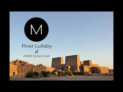 ASMR Song Covers: River Lullaby [The Prince of Egypt], [Soft Singing], [Sleep Aid]