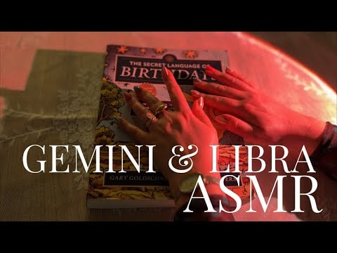 ASMR all about Gemini & Libra ♊♎✨