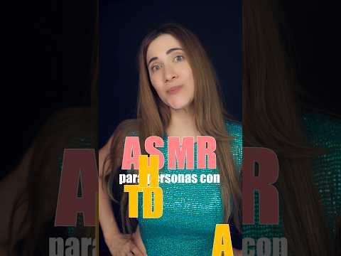 ASMR Test para personas con TDAH ep. 86 #asmr #tdah #relax