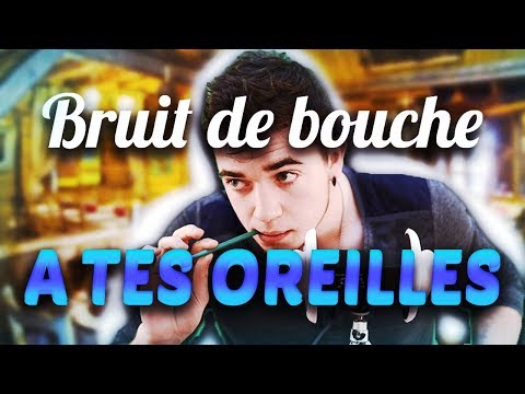 🥐 ASMR : Bruit de bouche à tes Oreilles 🥐