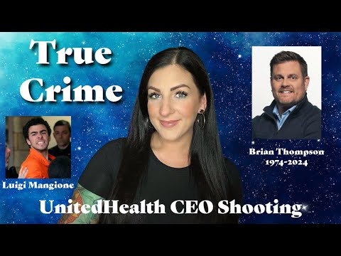 ⚫ ASMR True Crime - Controversial UnitedHealthCare CEO Shooting of Brian Thompson ⚫