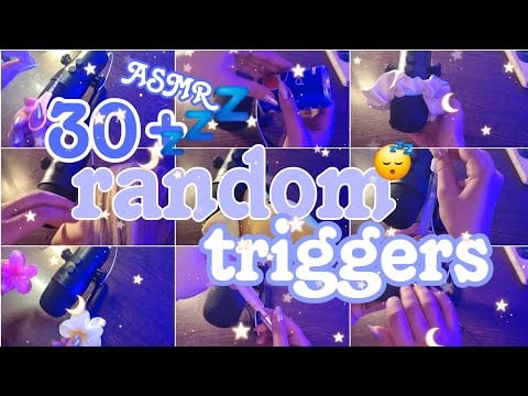 ASMR-30+ Random triggers in 22 minutes for tingles(fast triggers, clipping your hair, hair scratche)